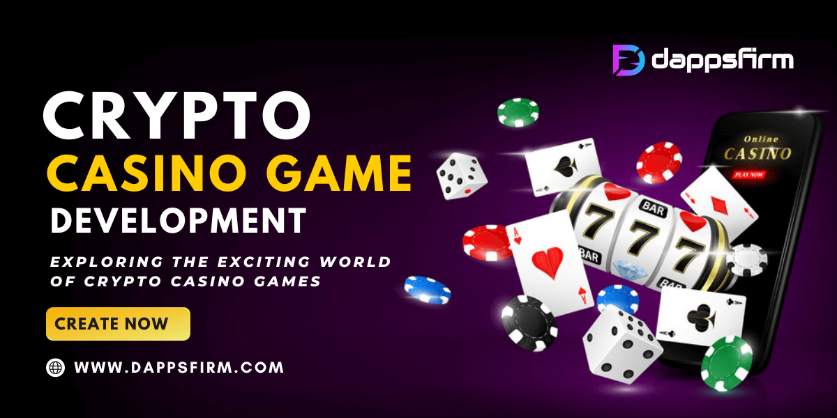 Crypto Casino Game Development Company - Dappsfirm